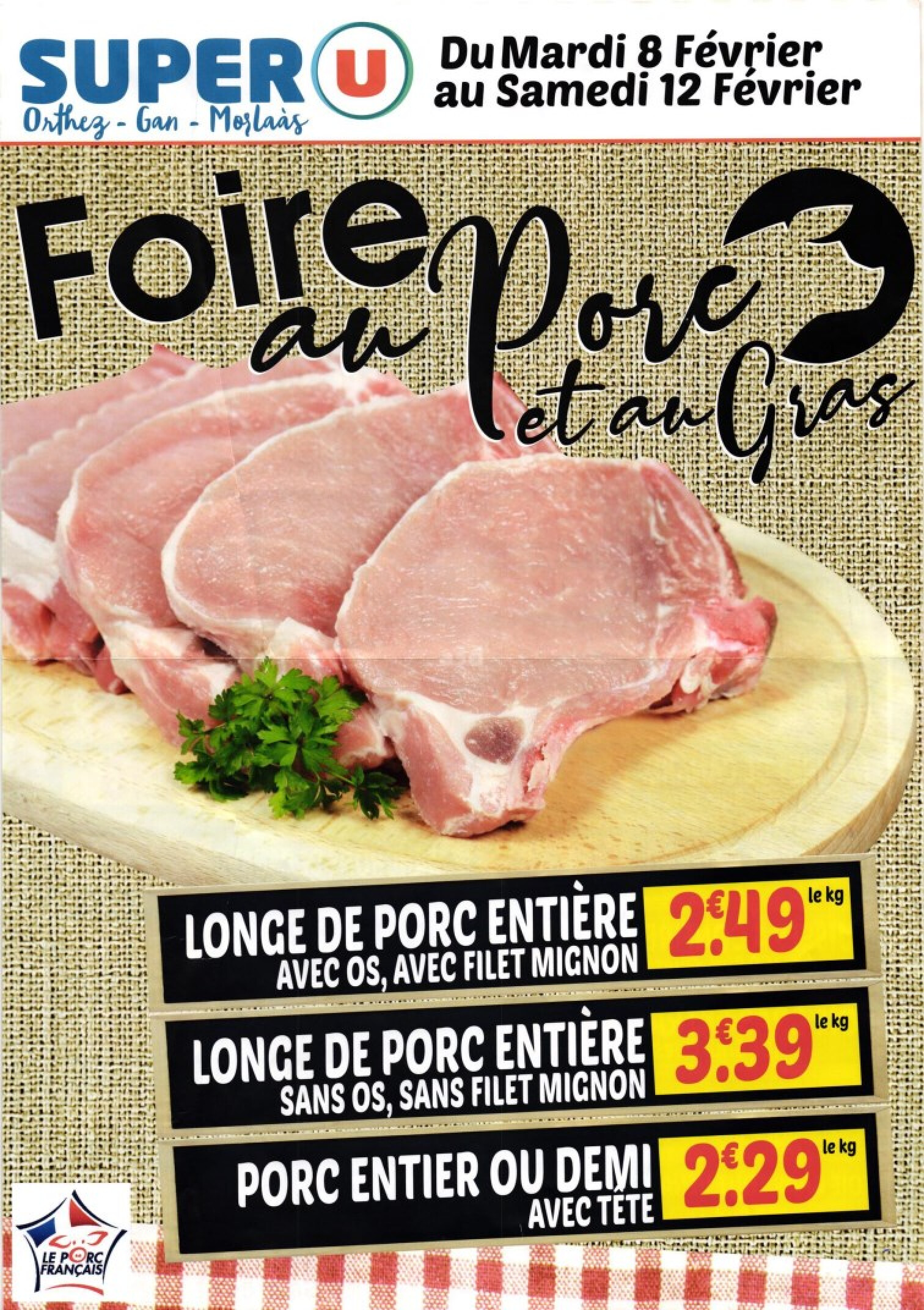 SUPER U - Foire au porc et au gras