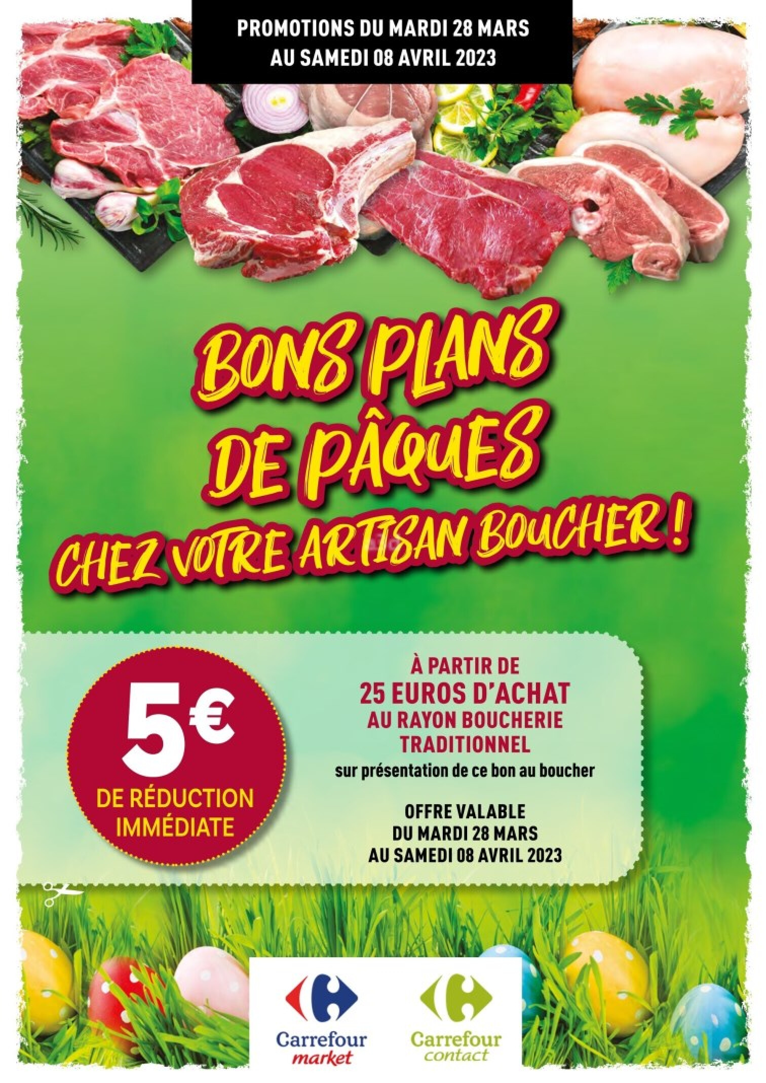 CARREFOUR MARKET Bons plans de paques chez votre artisan boucher