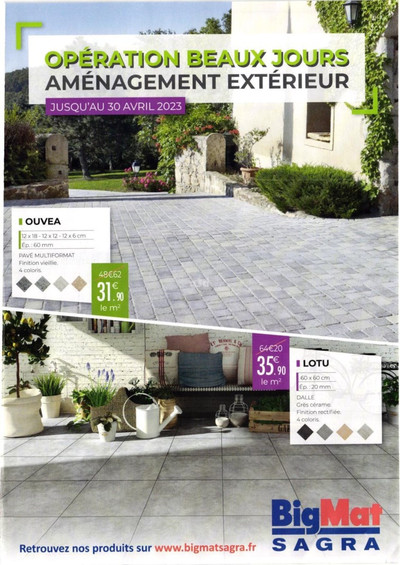 BIGMAT - Operation beaux jours amenagement exterieur